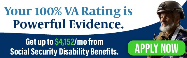 Your 100% VA Rating is Powerful Evidence. Get up to $4,152/mo from Social Security Disability Benefits. Apply Now.